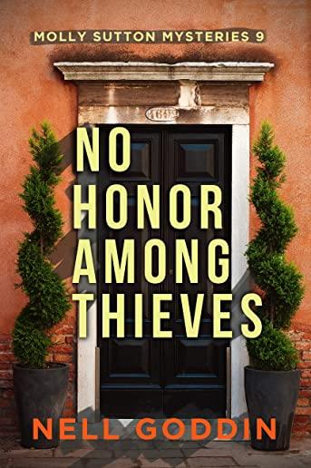 No Honor Among Thieves: (Molly Sutton Mysteries 9) LARGE PRINT