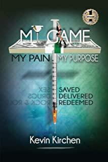 My Game My Pain My Purpose: My Story of Abuse, Abandonment, Alcohol, Drugs, Sex and Redemption