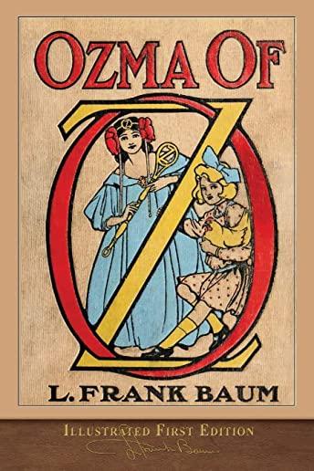 Ozma of Oz: Illustrated First Edition