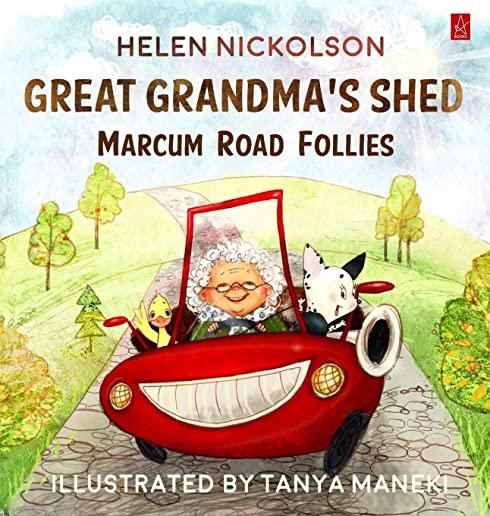 Great Grandma's Shed: Marcum Road Follies