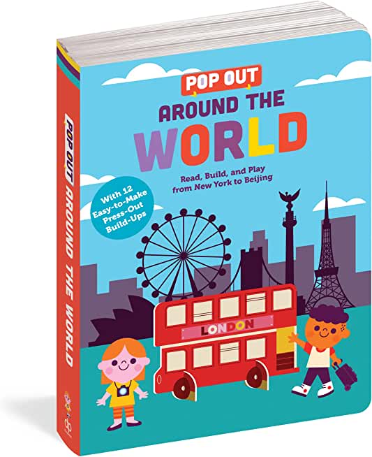 Pop Out Around the World: Read, Build, and Play from New York to Beijing