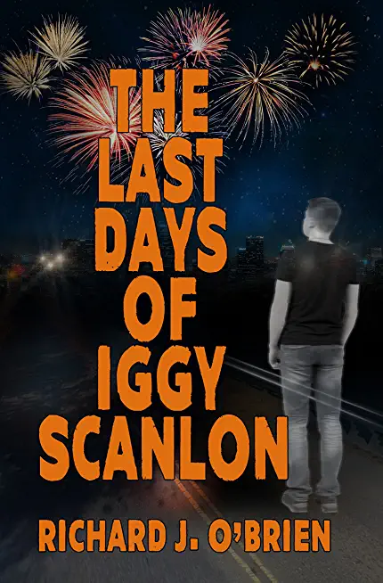 The Last Days of Iggy Scanlon