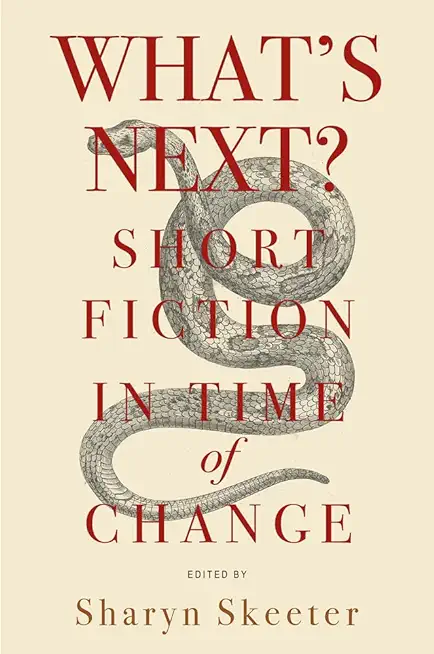What's Next? Short Fiction in Time of Change