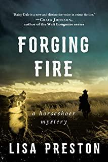 Forging Fire: A Horseshoer Mystery
