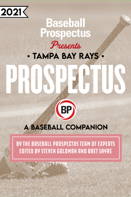 Tampa Bay Rays 2021: A Baseball Companion