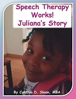 Speech Therapy Works!: Juliana's Story