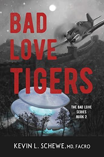 Bad Love Tigers: The Bad Love Series Book 2