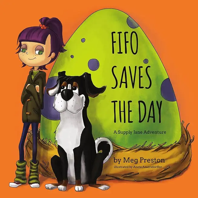 Fifo Saves the Day: A Supply Chain and Logistics Adventure for Kids
