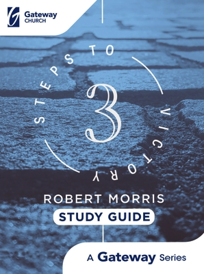 3 Steps to Victory: Study Guide