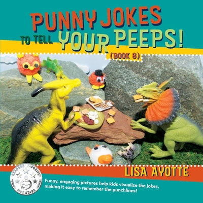 Punny Jokes to Tell Your Peeps! (Book 8): Volume 8