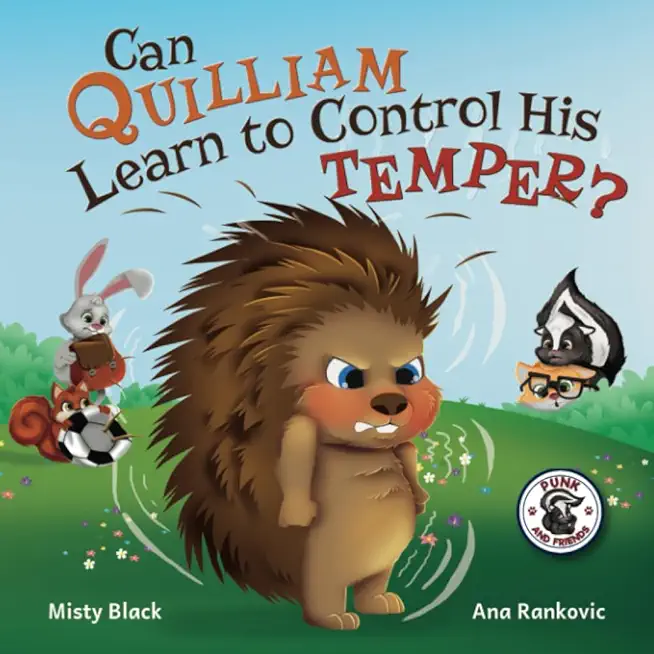Can Quilliam Learn to Control His Temper?