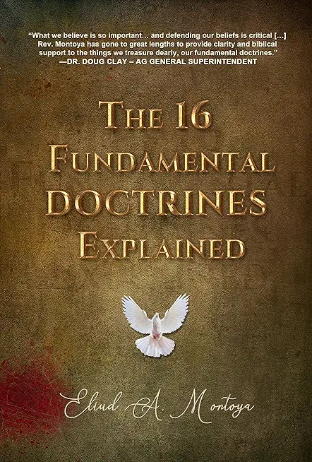 The 16 Fundamental Doctrines Explained