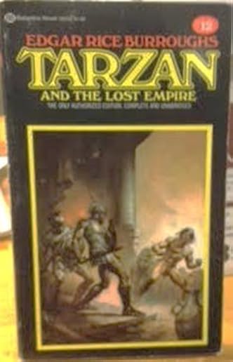 Tarzan and the Lost Empire: Edgar Rice Burroughs Authorized Library