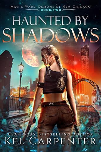 Haunted by Shadows: Magic Wars