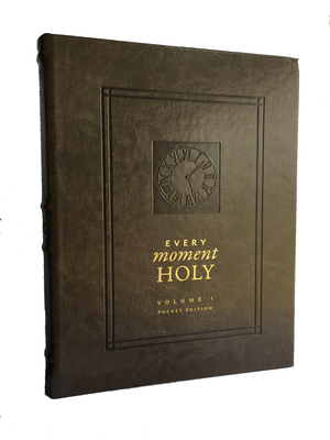 Every Moment Holy: Volume 1 Pocket Edition (Pocket Size)