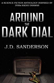 Around the Dark Dial