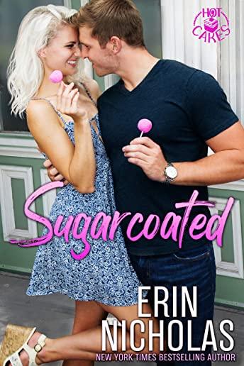 Sugarcoated (Hot Cakes Book One)