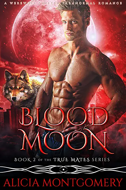 Blood Moon (Large Print): A Werewolf Shifter Paranormal Romance