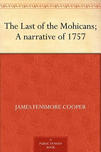 The Illustrated Last of the Mohicans: 200th Anniversary Edition