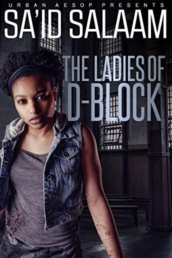 The Ladies of D-Block