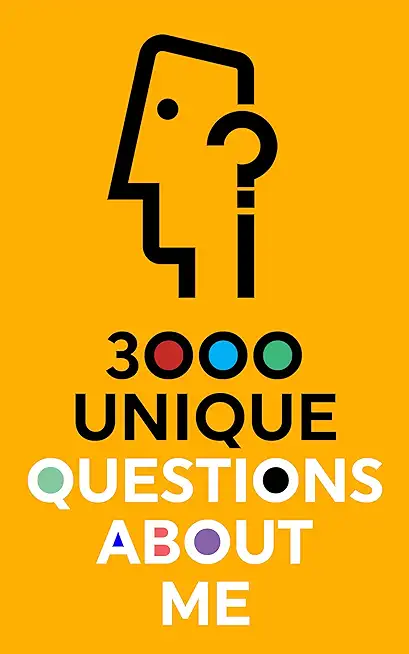 3000 Unique Questions About Me