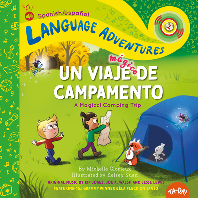 Un Viaje MÃ¡gico de Campamento (a Magical Camping Trip, Spanish/EspaÃ±ol Language Edition): Around the House - English