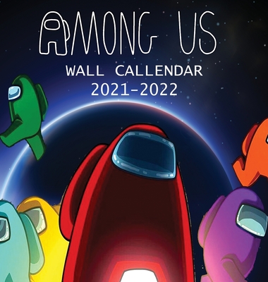 2021-2022 Among Us Wall Calendar: Among us imposter and characters (8.5x8.5 Inches Large Size) 18 Months Wall Calendar