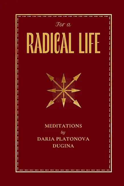 For a Radical Life