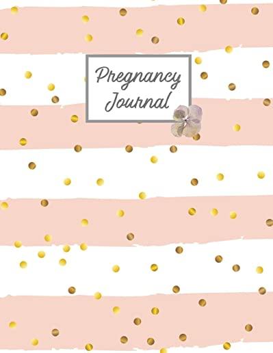 Pregnancy Journal: First Time New Mom Diary, Pregnant & Expecting Record Book, Baby Shower Keepsake Gift, Bump Thoughts & Memories Notebo