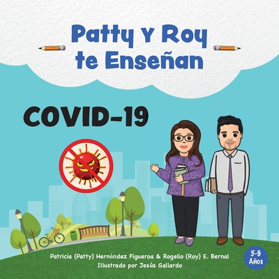 Patty y Roy te EnseÃ±an COVID-19