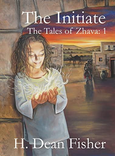 The Initiate: The Tales of Zhava: Book 1