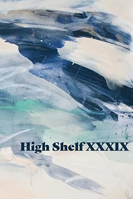 High Shelf XXXIX: February 2022