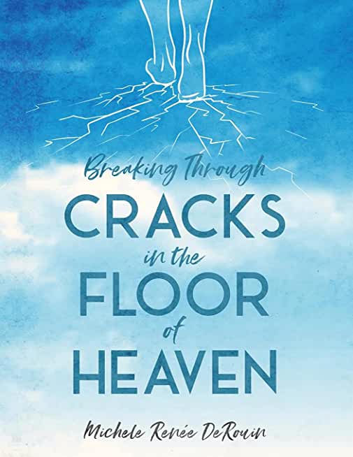 Breaking Through Cracks in the Floor of Heaven