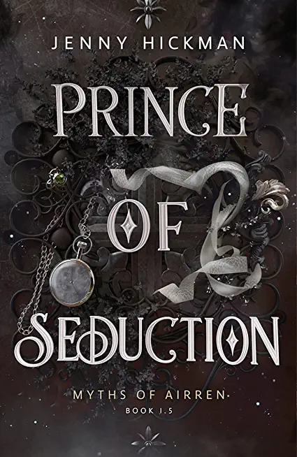 Prince of Seduction: A Myths of Airren Novel