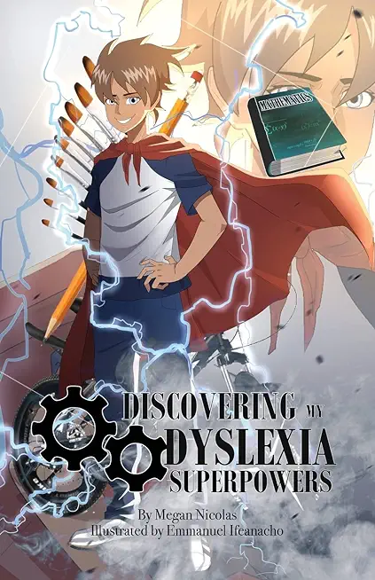 Discovering My Dyslexia Superpowers