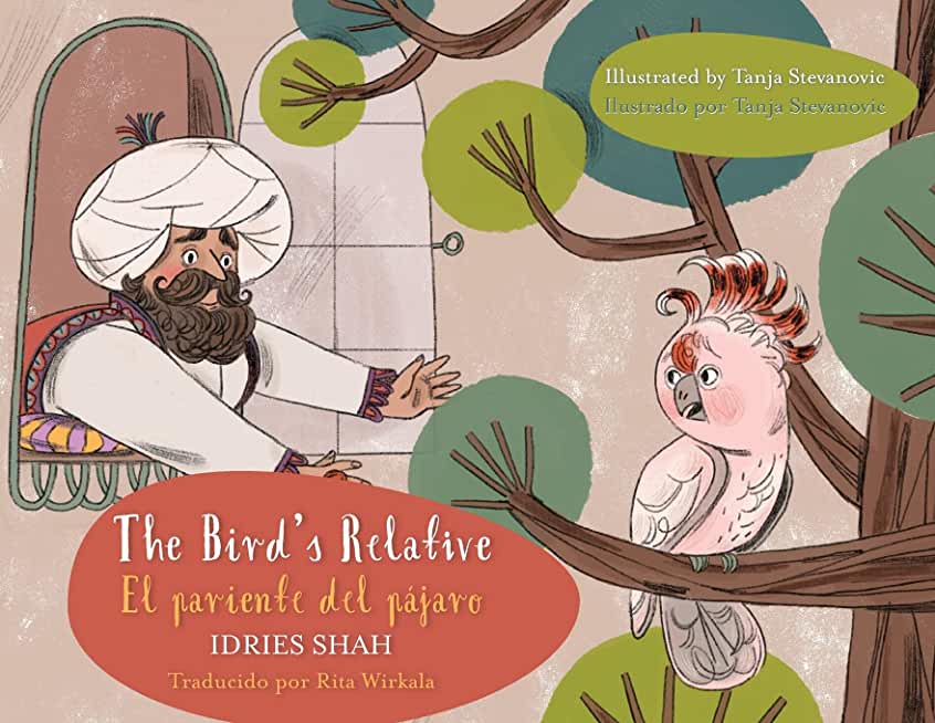 The Bird's Relative - El pariente del pÃ¡jaro: English-Spanish Edition