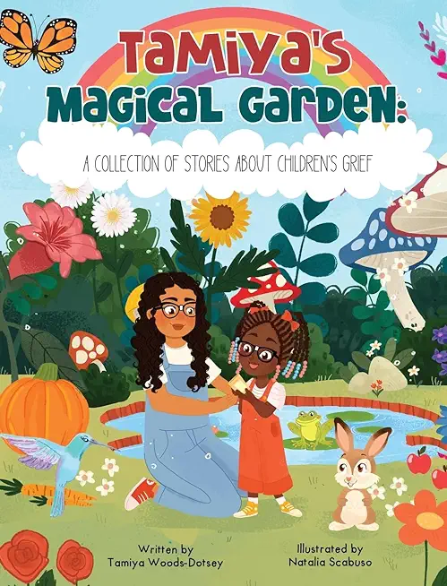 Tamiya's Magical Garden: A Collection of Stories About Children's Grief