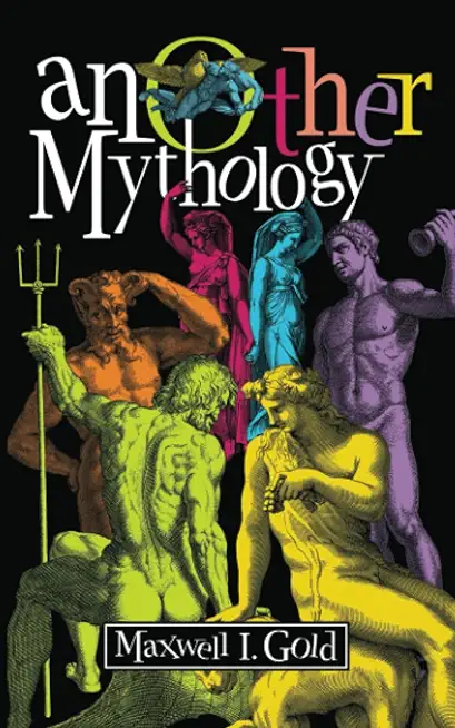 anOther Mythology: Poems