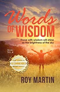Words of Wisdom Book no. 4: Those with wisdom will shine as the brightness of the sky