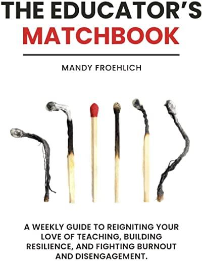 The Educator's Matchbook
