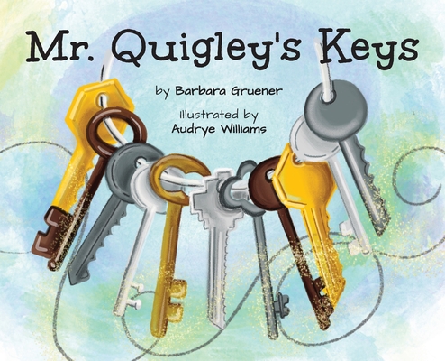 Mr. Quigley's Keys