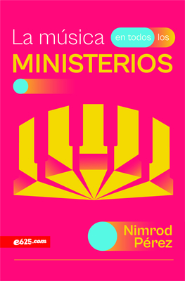 La MÃºsica En Todos Los Ministerios (Music Throughout Ministries)