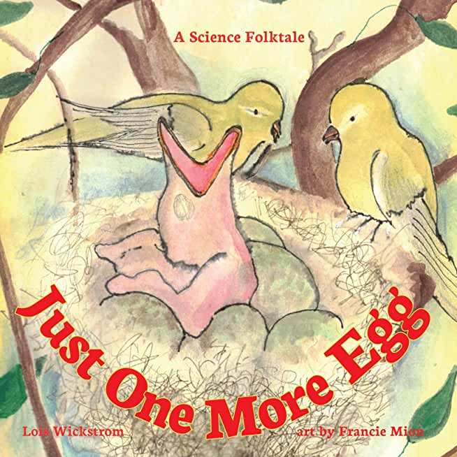 Just One More Egg: A Science Folktale