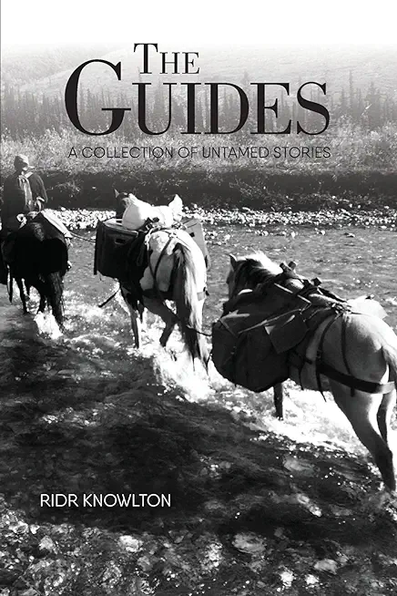 The Guides: A Collection of Untamed Stories