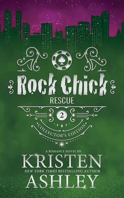 Rock Chick Rescue Collector's Edition