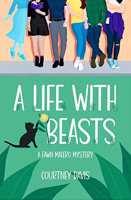 A Life with Beasts: A Fawn Malero Mystery