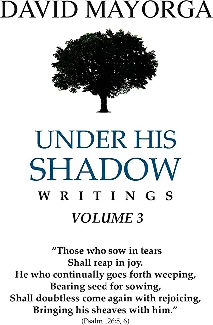 Under His Shadow Volume 3