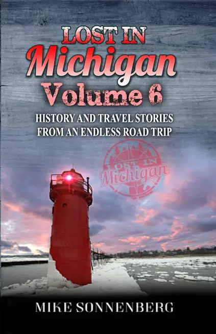 Lost In Michigan Volume 6