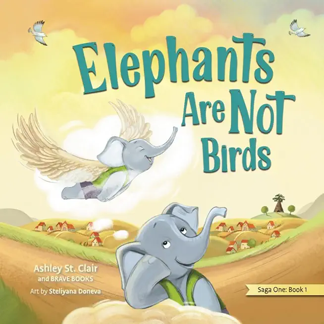 Elephants Are Not Birds [With Envelope]