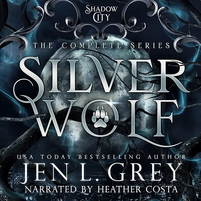 Shadow City: Silver Wolf (The Complete Series)